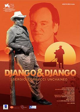电影【Django - Sergio Corbucci Unchained&Django】海报