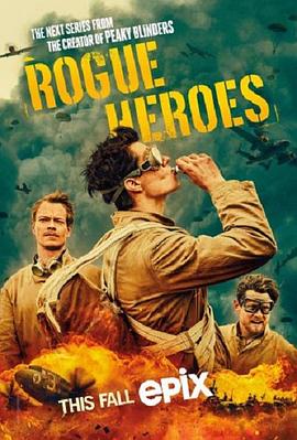 电影【Rogue Heroes】海报