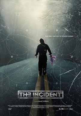 电影【The Incident】海报