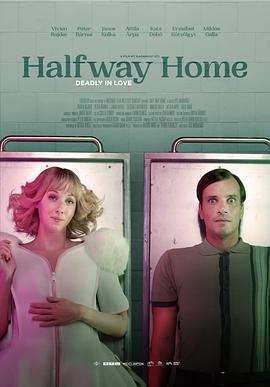 电影【Half Way Home】海报