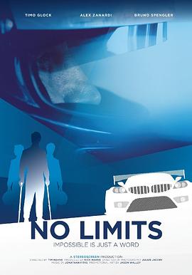 【No Limits: Impossible is just a word】海报