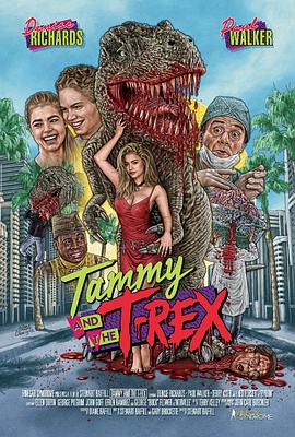 【Tammy and the Teenage T-Rex】海报