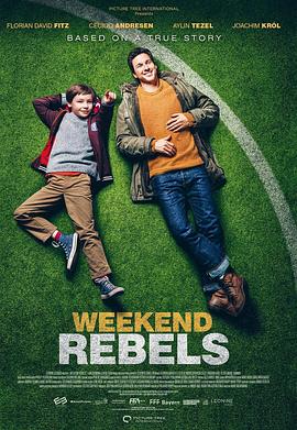 【Weekend Rebels】海报