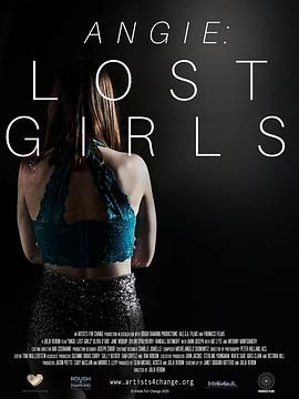 电影【Lost Girls: Angie’s Story】海报