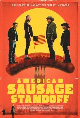 【American Sausage Standoff】海报
