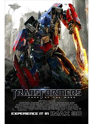 变形金刚3：黑月降临(港) / 变形金刚3：月黑之时 / 变形金刚 Ⅲ / 变3 / Transformers: Dark of the Moon 3D海报