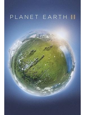 行星地球 第二季 / 我们的地球 第二季 / 地球无限 第二季 / Planet Earth II / One Planet Season 2海报