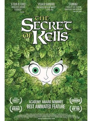 凯尔斯的秘密(台) / 凯尔斯修道院的秘密 / 布兰登和凯尔斯福音书 / 布伦达和凯尔圣书的秘密 / Brendan and the Secret of Kells海报