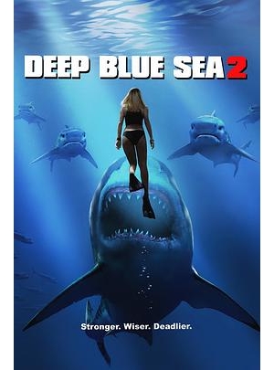 水深火热2 / 深海变种2 / 深蓝的海洋2 / 深海恶鲨2 / 深蓝海域2海报