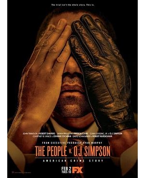 美国犯罪故事：公众与O.J.辛普森的对决(港) / 美国犯罪故事：检方公诉辛普森 / 美国罪案故事 / 美国罪案故事：公诉辛普森 / 美国罪案：人民诉辛普森案 / American Crime Story: The People V OJ Simpson / The Run of His Life: The People V. O.J. Simpson / 美国罪案故事：辛普森公诉案海报