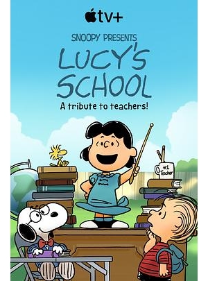 Snoopy Presents: Lucy’s School海报