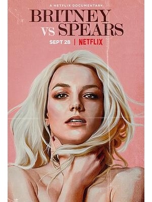 Britney Vs Spears：父女对簿公堂(台)海报