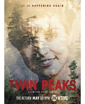 双峰镇 / 双峰 重启篇 / 双峰 回归季 / 双峰：回归 / Twin Peaks: The Return / Twin Peaks: A Limited Event Series海报