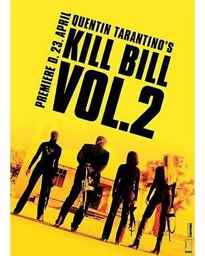 标杀令2(港) / 追杀比尔2：爱的大逃杀(台) / 杀死比尔：第二卷 / 谋杀比尔2海报