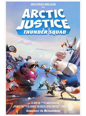 北极正义：雷霆战队 / Arctic Justice: Thunder Squad海报