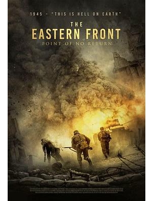 The Eastern Front / The Eastern Front - Point of No Return海报