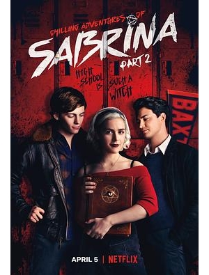 莎宾娜的颤栗冒险(台) / 莎宾娜的惊栗奇遇(港) / The Chilling Adventures of Sabrina / Sabrina the Teenage Witch海报