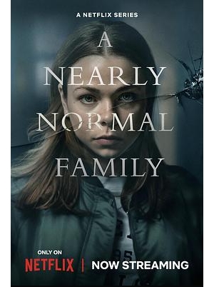 A Nearly Normal Family（英） / Uma Família Quase Perfeita（葡） / Una familia normal（西） / Die Lüge（德） / Une famille presque normale（法）海报