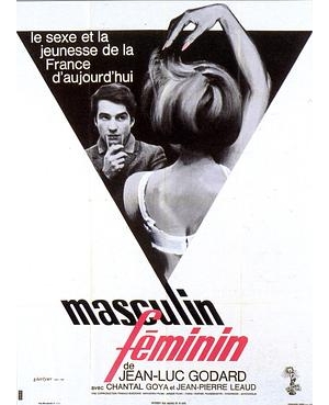 Masculine, Feminine: In 15 Acts / Masculin féminin: 15 faits précis海报