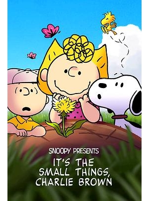 Snoopy Presents: It’s the Small Things, Charlie Brown海报