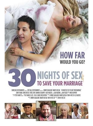 30 Nights of Sex to Save Your Marriage / 連續做愛30晚來挽救你的婚姻(台)海报